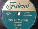 Royals 1952 DOOWOP 78 Every Beat Of My Heart / All Night Long on Federal VG++/M-