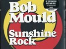Bob Mould ?– Sunshine Rock [New & Sealed] 12