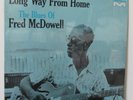 Fred McDowell LP “Long Way From Home”   Milestone 93003   SEALED Blues