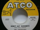 the SUPERIORS 45 Lost Love / Dont Say Goodbye ATCO VG++ doowop  Kz 160