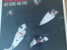- THE CURE -  *No Cure No Pay* Raität  LP   TOP