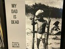 My Dad Is Dead Peace Love Murder LP Birth Records 1987 Indie Rock