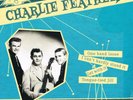 CHARLIE FEATHERS - ONE HAND LOOSE (New 10