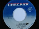 Northern Soul 45 LITTLE MILTON Sometimey CHECKER VG+ HEAR
