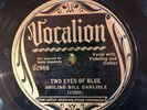 Vocalion 02966 Sminlin' Bill Carlisle TWO EYES OF BLUE  78rpm Country EE- 1934