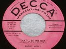 BUDDY HOLLY Three Tunes THAT'LL BE THE DAY 1957 DECCA Label 45 RPM Rare Copy