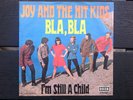 Joy (Flemming) and the Hit Kids Schlager Vinyl 7 Bla,Bla Decca Pop Beat Single