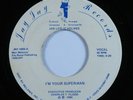 Modern Soul Boogie 45 JAN LESLIE HOLMES I'm Your Superman JAY JAY HEAR