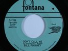 Northern Soul 45 BILL PINKNEY Don't Call Me FONTANA VG+HEAR