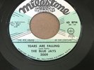 The Blue Jays - Tears Are Falling/Tree Tall Ten * Milestone 2009 Doo Wop 45