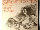 ELIZABETH COTTEN Vol. 2: SHAKE SUGAREE - Rare Folkways ORIGINAL folk blues LP