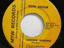... 45 RPM,GARAGE, PUNK PSYCHE, KEITH  KESSLER, SUNSHINE MORNING / DONT CROWD ME