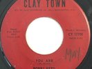 * BOBBY REED You Are / I'm Not Coming Back NORTHERN SOUL ORIG Clay Town 45 HEAR