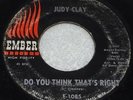Judy Clay  Do You Think That's Right / Stormy Weather  1962 Soul Ember E-1085