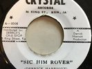 The Crystalites - Sic Him Rover / Way Out - Crystal Records 7” Vinyl