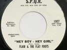 FLAIR & FLAT FOOTS Hey Boy Hey Girl / John Fuzz SPQR 45 mod soul NM HEAR