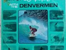 Denvermen - Lets Go Surfside With The Denvermen - 1963 Aussie Mono LP. VG+ / VG+
