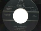 45 RPM,  R&B ROCKER, PEARL GALLOWAY, GET WIT IT/ THINK IT OVER BABY