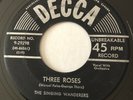 R&B DOO WOP The Singing Wanderers THREE ROSES Decca 45 very rare Canadian press