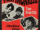 MONKEES: Tear Drop City / A Man Without A Dream 45 (Germany, PS ONLY no 45 dis
