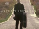 John Prine Fair & Square 2 LP  VINYL PRESSING 2007 Oh Boy Records 180g