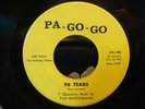 ? (QUESTION MARK) AND THE MYSTERIANS -96 TEARS- PA GO GO 102 MINT MINUS 1965