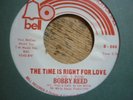 bobby reed the time is right for love bell wdj usa 45 orig crossover