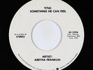 70s Soul 45 - Aretha Franklin - Something He Can Feel - Atlantic - mp3 - promo