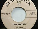 Hear  Rockabilly 45 Bill Carter - Baby Brother / Ride Gunman Ride On Black Jack