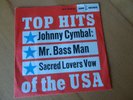 Johnny Cymbal  -Mr. Bass Man / Sacred Lovers Vow-  7
