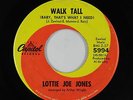 Northern/R&B Soul 45 - Lottie Joe Jones - Walk Tall - Capitol - mp3