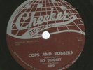 ROCKABILLY R&B JIVER 78 -BO DIDDLEY - COPS AND ROBBERS  -HEAR -1957 CHECKER -850