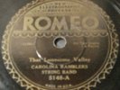 Carolina Ramblers-Home In The Beulah Land/Lonesome Valley-Romeo 5148 V+ Prewar