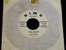 Phillip Wolf-Little Woman-ORIG. 1965 Soul PROMO 45 on Sims-NM-AUTOGRAPHED?-HEAR
