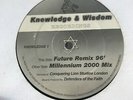 Knowledge & Wisdom - I Bring You The Future Remix / Millenium 12” Jungle Vinyl