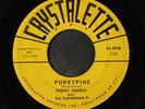 PORKY HARRIS: Porkypine / Pig Pen 45 (xol) Oldies