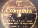78RPM Russian Novelty Orchestra, Dark Eyes, Song of the Volga Boatmen, Columbia