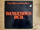 KING TUBBY MEETS ROOTS RADICS: DANGEROUS DUB: GREEN VINYL