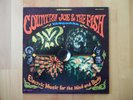 Vinyl LP :  COUNTRY JOE & THE FISH - ELECTRIC MUSIC FOR THE MIND AND BODY
