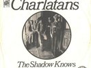 CHARLATANS--PICTURE SLEEVE ONLY--(THE SHADOW KNOWS)--PS--PIC--SLV