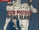 Dub Pistols - Piont Blank (2xLP) 1500 Records - 31454 1022 1 STO1  Vinyl NM