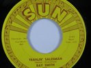 Rockabilly 45 RAY SMITH Travlin' Salesman SUN HEAR