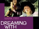 MARK FRY - DREAMING WITH ALICE (Like New Excellent Condition LP) OAK 1260