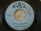 WENDY RENE After Laughter Comes Tears / What Will Tomorrow Bring '64 Stax 45 VG+