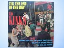 The Kinks, Till the end of the day/ Where have all the good times gone/ u.a.