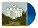BIG COUNTRY - WE' RE NOT IN KANSAS VOL 5 - BLUE - 2 LP