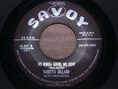 VARETTA DILLARD   No Kinda Good No How   NR MINT/EX   1953 USA orig SAVOY   R&B