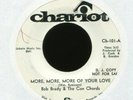 BOB BRADY & THE CON CHORDS More of Your Love Chariot Promo Northern Soul 45 Hear