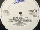 Dead Or Alive ?– Turn Around And Count 2 Ten RARE 1988 UK Vinyl 12