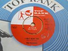 RARE UK TOP RANK - THE PASSIONS - I ONLY WANT YOU  - VG++ CONDITION